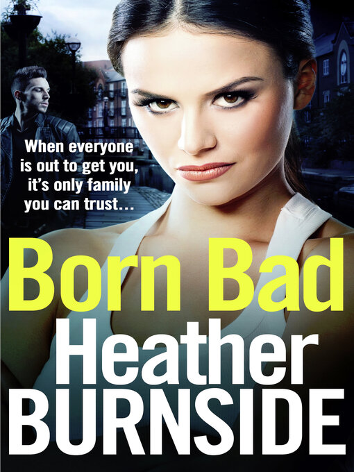 Title details for Born Bad by Heather Burnside - Available